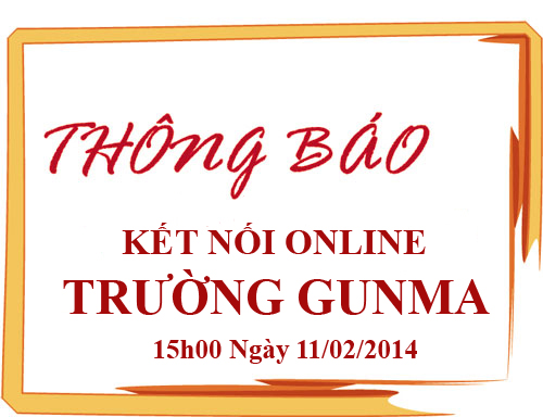 Buổi kết nối chia sẻ kinh nghiệm Online với Trường Gunma Ngày 11/02/2014